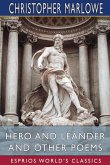 Hero and Leander and Other Poems (Esprios Classics)