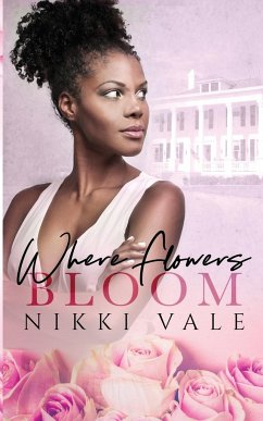 Where Flowers Bloom - Vale, Nikki