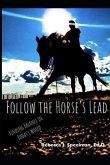 Follow the Horse's Lead