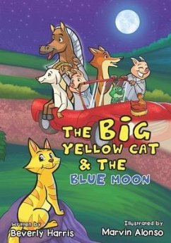 The Big Yellow Cat and the Blue Moon - Harris, Beverly