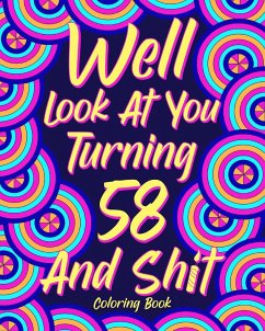 Well Look at You Turning 58 and Shit - Paperland