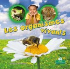 Les Organismes Vivants (Living Things)