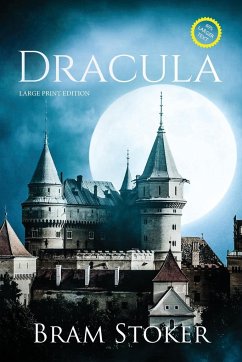 Dracula (Large Print, Annotated) - Stoker, Bram