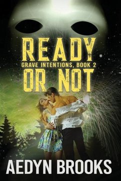 Ready or Not, Grave Intentions, Book 2 - Brooks, Aedyn