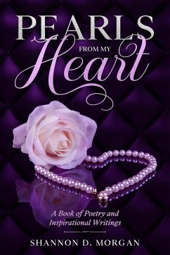 Pearls From My Heart - Morgan, Shannon D.