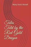 Tales Told by the Red-Gold Dragon