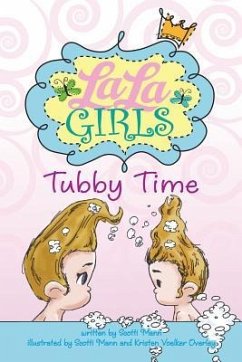 La La Girls: Tubby Time - Mann, Scotti