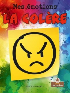 La Colère (Angry) - Culliford, Amy