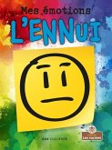 L'Ennui (Bored)