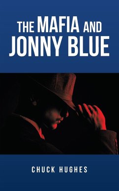 The Mafia and Jonny Blue - Hughes, Chuck