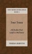 Two Trees - Attitudes that Lead to... - Bild 1