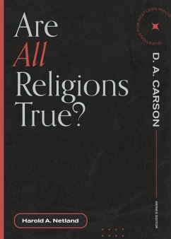 Are All Religions True? - Netland, Harold A