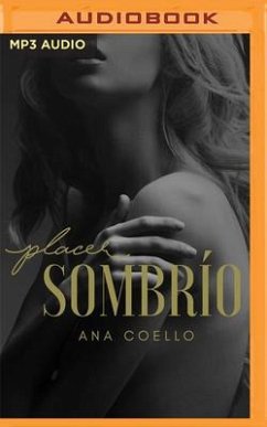 Placer Sombrío - Coello, Ana