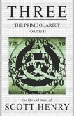 Three: The Prime Quartet, Volume II