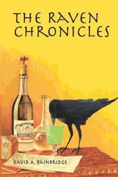 The Raven Chronicles - Bainbridge, David A.