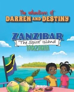 The Adventures of Darren and Destiny - Zanzibar - The Spice Islands - Cameron, Jay