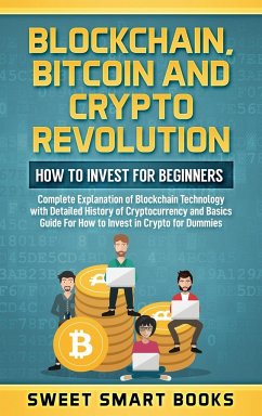 Blockchain, Bitcoin and Crypto Revolution - Smart Books, Sweet
