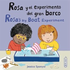 Rosa Y El Experimento del Gran Barco/Rosa's Big Boat Experiment - Spanyol, Jessica