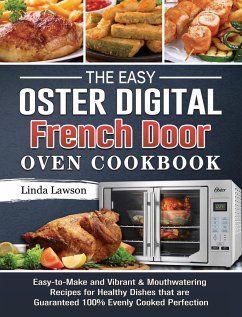 The Easy Oster Digital French Door Oven Cookbook - Lawson, Linda