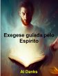 Exegese guiada pelo Espírito (eBook,... - Bild 1
