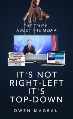 It's Not Right-Left, It's Top-Down (eBook, ePUB) - Mageau, Owen