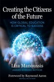 Creating the Citizens of the Future (eBook, ePUB) Creating the Citizens of the Future (eBook, ePUB)