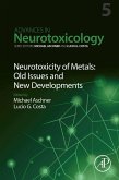 Neurotoxicity of Metals: Old Issues and New Developments (eBook, PDF)