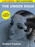 The Under Dogs (eBook, ePUB)
