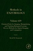 Chemical Tools for Imaging, Manipulating, and Tracking Biological Systems: Diverse Methods for Optical Imaging and Conjugation (eBook, ePUB)