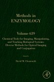 Chemical Tools for Imaging, Manipulating, and Tracking Biological Systems: Diverse Methods for Optical Imaging and Conjugation (eBook, ePUB)