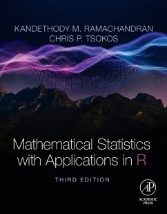 Mathematical Statistics with Applications in R (eBook, ePUB) - Ramachandran, Kandethody M.; Tsokos, Chris P.