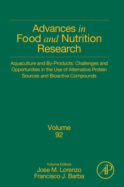 Aquaculture and By-Products: Challenges and Opportunities in the Use of Alternative Protein Sources and Bioactive Compounds (eBook, ePUB) Aquaculture and By-Products: Challenges and Opportunities in the Use of Alternative Protein Sources and Bioactive Compounds (eBook, ePUB)