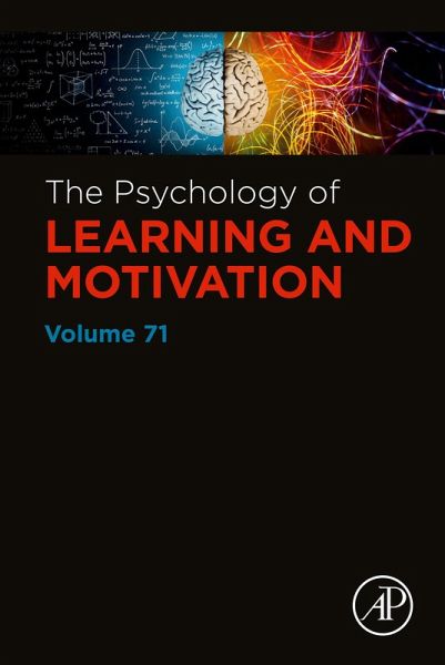 The Psychology of Learning and Motivation (eBook, ePUB) The Psychology of Learning and Motivation (eBook, ePUB)