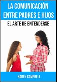 La comunicación entre padres e hijos (eBook, ePUB)