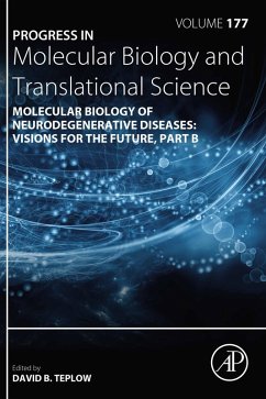 Molecular Biology of Neurodegenerative Diseases: Visions for the Future - Part B (eBook, ePUB)