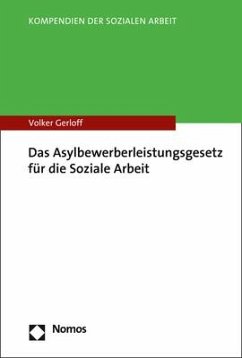 Das Asylbewerberleistungsgesetz für die Soziale Arbeit - Gerloff, Volker