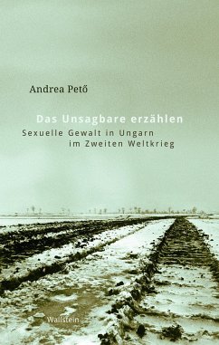 Das Unsagbare erzählen - Petö, Andrea