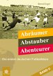 Abräumer, Abstauber, Abenteurer. Band... - Bild 1