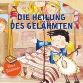 Kleine Bibelhelden - Die Heilung des Gelähmten