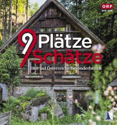 9 Plätze 9 Schätze (Ausgabe 2021) - ORF (Hg.)