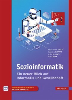Sozioinformatik (eBook, PDF) - Zweig, Katharina A.; Krafft, Tobias D.; Klingel, Anita; Park, Enno