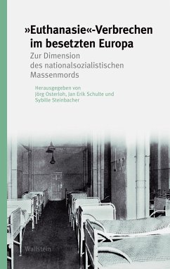 »Euthanasie«-Verbrechen im besetzten Europa