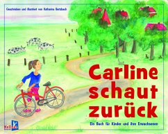 Carline schaut zurück - Bertzbach, Katharina