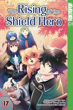 The Rising of the Shield Hero Bd.17 - Aneko, Yusagi;Kyu, Aiya;Minami, Seira