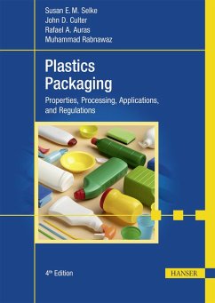 Plastics Packaging (eBook, PDF) - Selke, Susan E. M.; Culter, John D.; Auras, Rafael A.; Rabnawaz, Muhammad