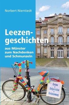 Leezengeschichten aus Münster zum Nachdenken und Schmunzeln - Nientiedt, Norbert