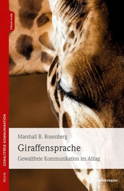 Giraffensprache - Rosenberg, Marshall B.