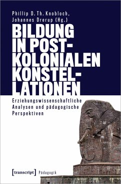 Bildung in postkolonialen Konstellationen