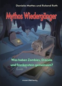 Mythos Wiedergänger - Roth, Roland;Mattes, Daniela