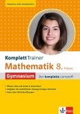 Klett KomplettTrainer Gymnasium Mathematik 8. Klasse